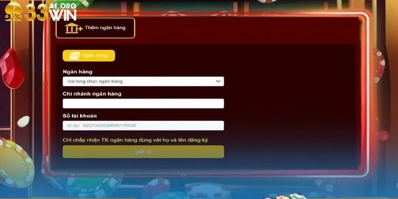Rút tiền 33Win dễ dàng khi cập nhật thông tin ngân hàng cá nhân